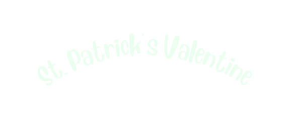 St Patrick s Valentine